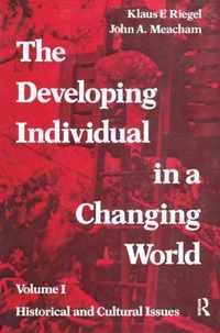 The Developing Individual in a Changing World