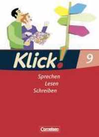 Klick! Deutsch 9. Schuljahr. Sprechen, Lesen, Schreiben. Schülerbuch. Westliche Bundesländer