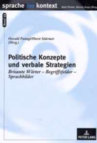 Politische Konzepte und verbale Strategien