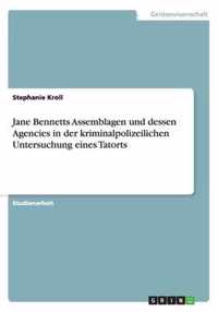 Jane Bennetts Assemblagen und dessen Agencies in der kriminalpolizeilichen Untersuchung eines Tatorts