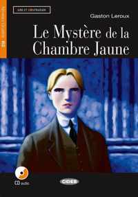 Lire et s'entraîner B2: Le Mystère de la Chambre Jaune livre