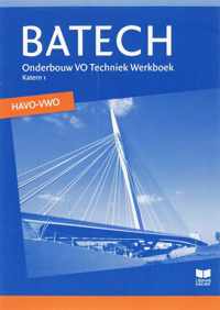 BATECH Werkboek Havo / Vwo katern 1