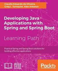 Developing Java Applications with Spring and Spring Boot