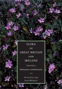 Flora Of Great Britain And Ireland: Volume 3, Mimosaceae - L