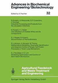 Agricultural Feedstock and Waste Treatment and Engineering