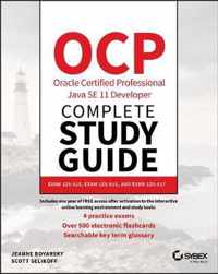 OCP Oracle Certified Professional Java SE 11 Developer Complete Study Guide