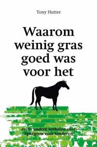 Waarom weinig gras goed voor het paard was