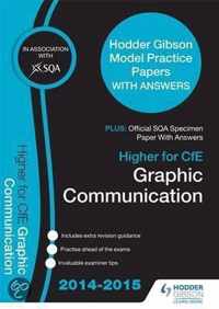 SQA Specimen Paper 2014 Higher for CFE Graphic Communication & Hodder Gibson Model Papers