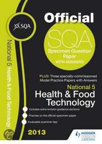 SQA Specimen Paper National 5 Health and Food Technology and Model Papers