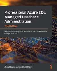 Professional Azure SQL Managed Database Administration