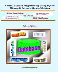 Learn Database Programming Using SQL of Microsoft Access - Second Edition