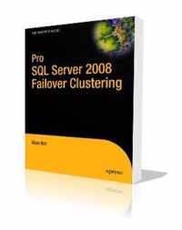 Pro SQL Server 2008 Failover Clustering