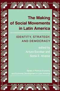 The Making of Social Movements in Latin America