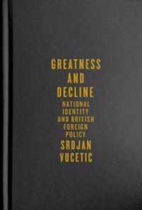 Greatness and Decline