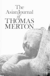 The Asian Journal of Thomas Merton