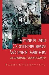 Feminism and Contemporary Women Writers