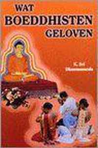 Wat Boeddhisten Geloven