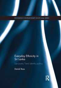 Everyday Ethnicity in Sri Lanka