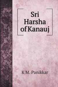 Sri Harsha of Kanauj