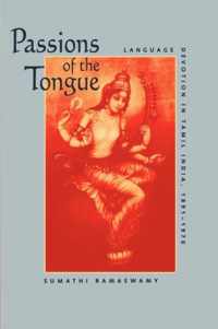 Passions of the Tongue - Language Devotion in Tamil India, 1891 - 1970 (Paper)