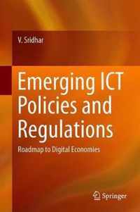 Emerging ICT Policies and Regulations