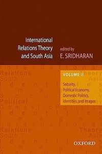 International Relations Theory and South Asia