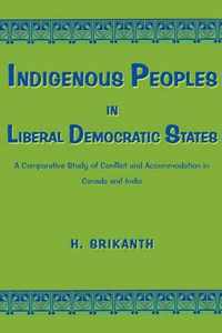 Indigenous Peoples in Liberal Democratic States