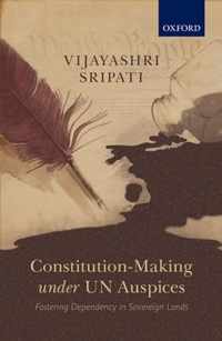 Constitution-Making under UN Auspices