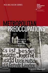 Metropolitan Preoccupations The Spatial