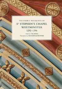 The Fabric Accounts of St Stephen`s Chapel, Westminster, 12921396