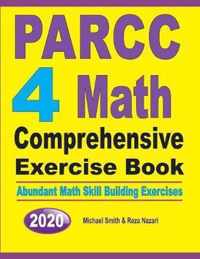 PARCC 4 Math Comprehensive Exercise Book