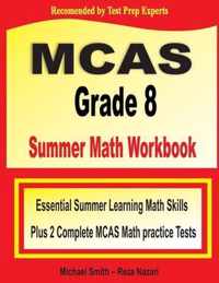 MCAS Grade 8 Summer Math Workbook