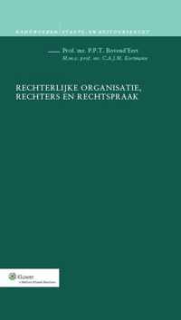 Handboeken staats- en bestuursrecht 008 -   Rechterlijke organisatie, rechters en rechtspraak