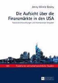 Die Aufsicht über die Finanzmärkte in den USA