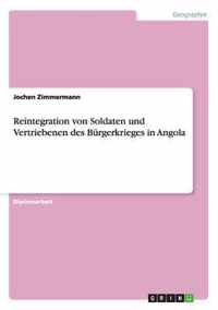 Reintegration von Soldaten und Vertriebenen des Burgerkrieges in Angola