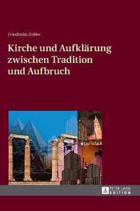 Kirche Und Aufklaerung Zwischen Tradition Und Aufbruch