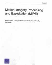 Motion Imagery Processing and Exploitation (Mipe)