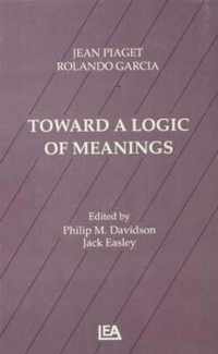 Toward a Logic of Meanings