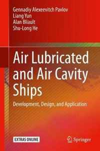 Air Lubricated and Air Cavity Ships