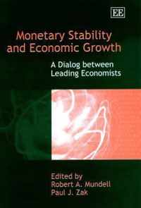 Monetary Stability and Economic Growth