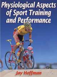 Physiological Aspects of Sport Training and Performance