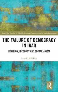 The Failure of Democracy in Iraq