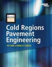 Cold Regions Pavement Engineering