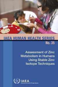 Assessment of Zinc Metabolism in Humans Using Stable Zinc Isotope Techniques