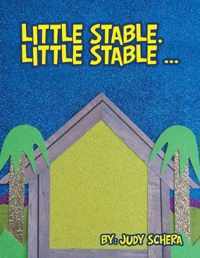 Little Stable, Little Stable