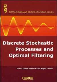 Discrete Stochastic Processes and Optimal Filtering