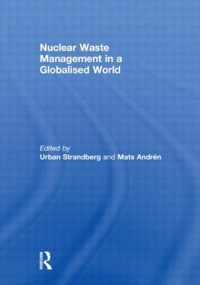 Nuclear Waste Management in a Globalised World