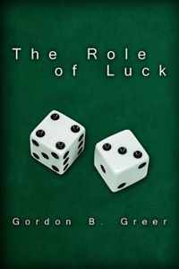 The Role of Luck