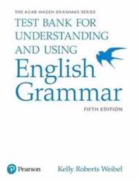 Understanding and Using English Grammar, Test Bank