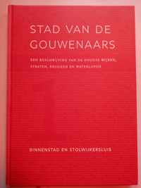 Stad van de Gouwenaars - 4 delen compleet in cassette